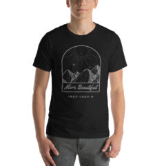 More Beautiful T-Shirt - Silver Print